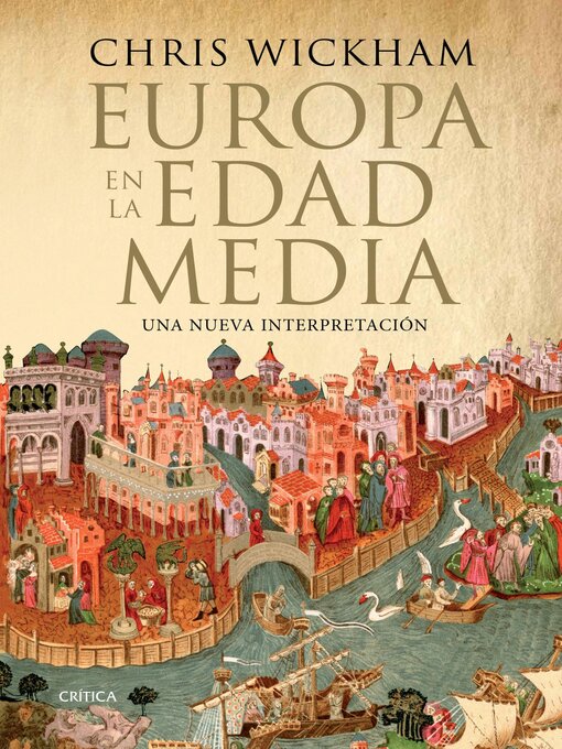 Title details for Europa en la Edad Media by Chris Wickham - Available